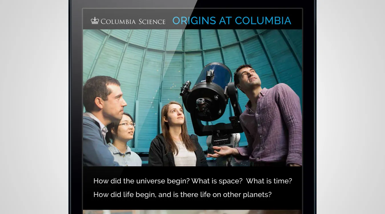 Columbia Science Origins at Columbia Campaign